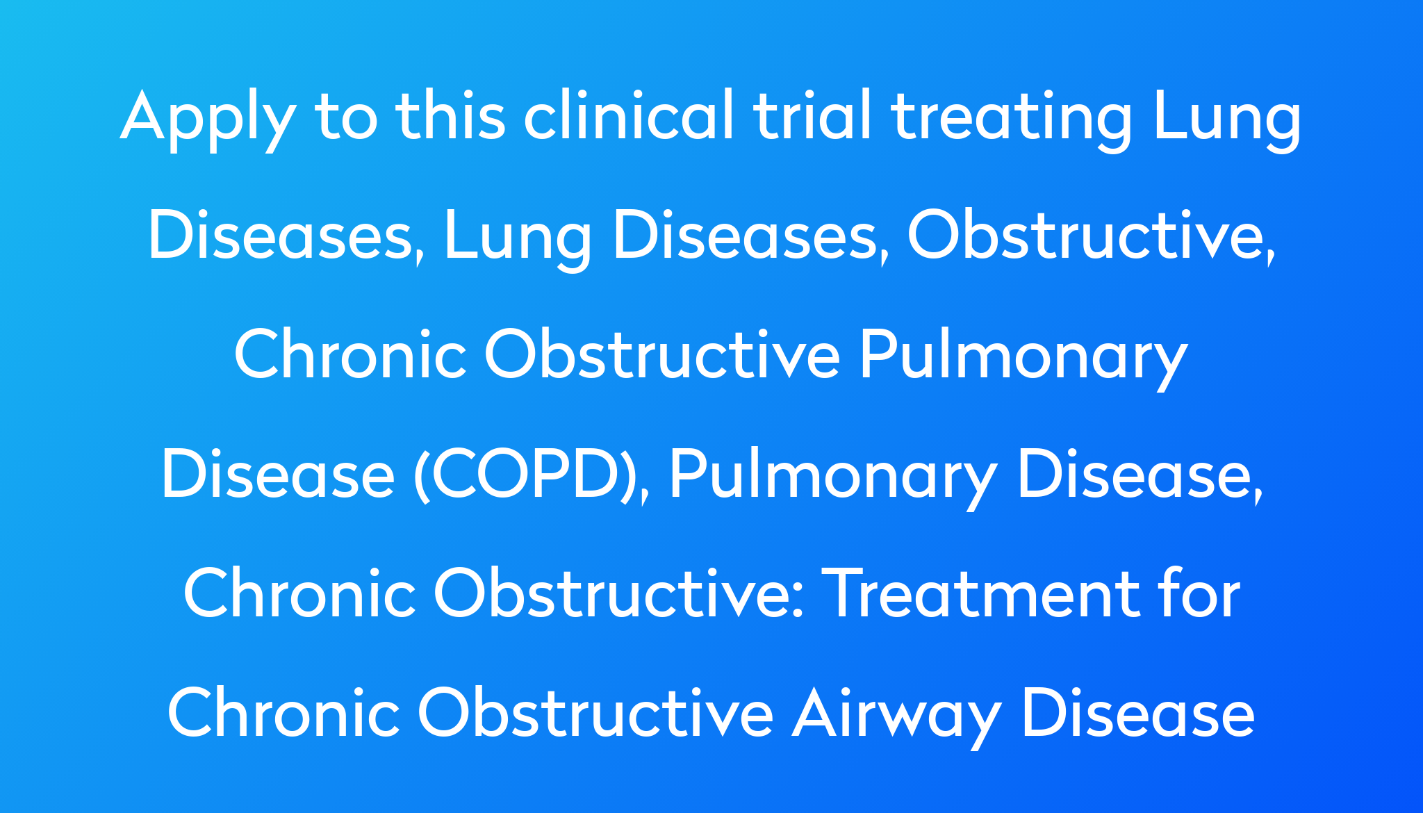 treatment-for-chronic-obstructive-airway-disease-clinical-trial-2022